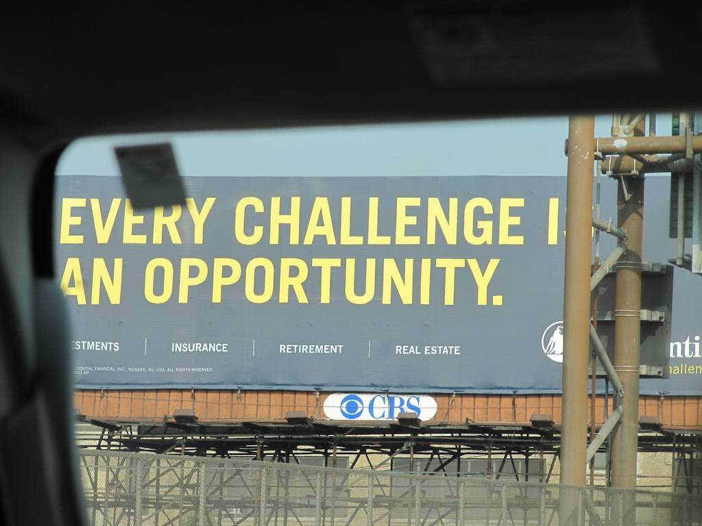 Every Challenge Is An Opportunity